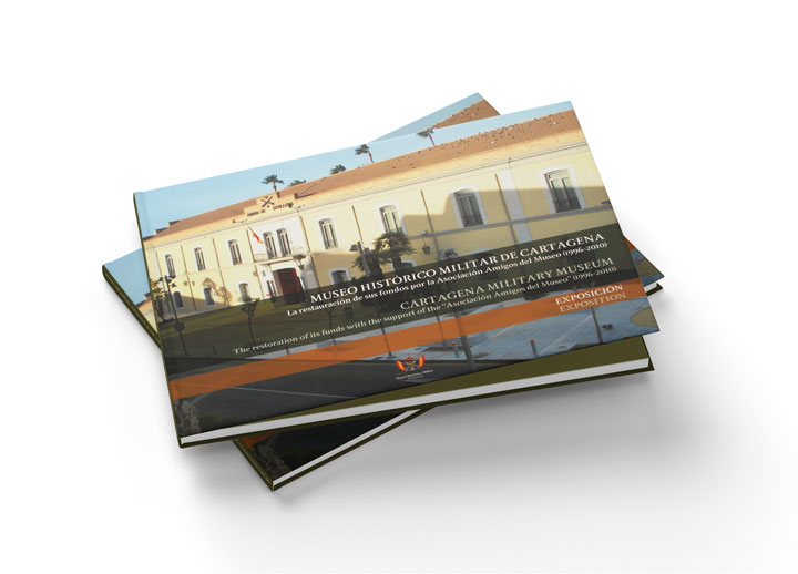 EXPOSICIÓN. MUSEO HISTÓRICO MILITAR DE CARTAGENA. LA RESTAURACIÓN DE SUS FONDOS POR LA ASOCIACIÓN AMIGOS DEL MUSEO