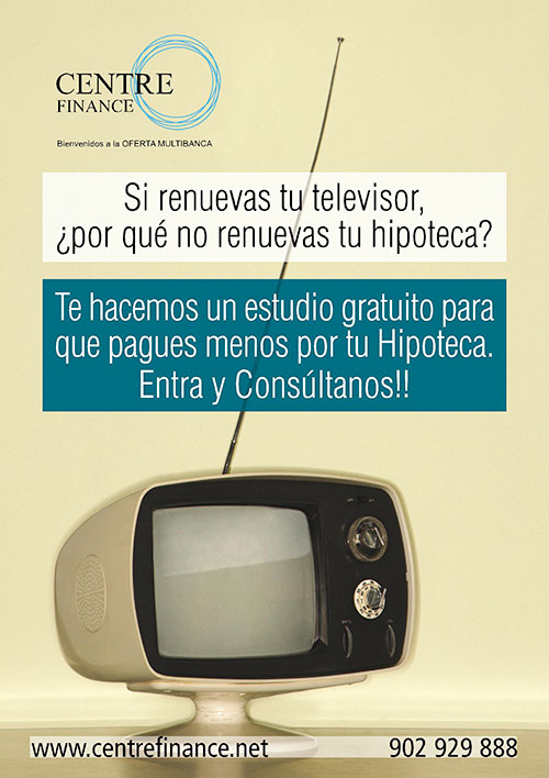 CARTEL. CAMPAÑA RENUEVA TU HIPOTECA