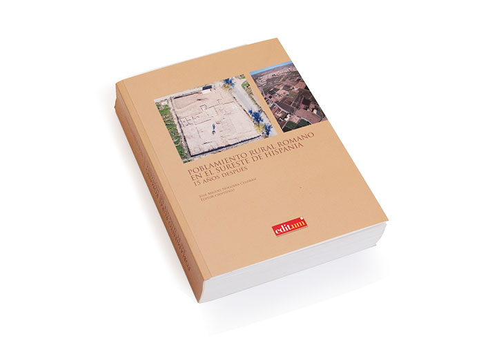 DISEÑO EDITORIAL. POBLAMIENTO RURAL ROMANO EN EL SURESTE DE HISPANIA. 15 AÑOS DESPUÉS