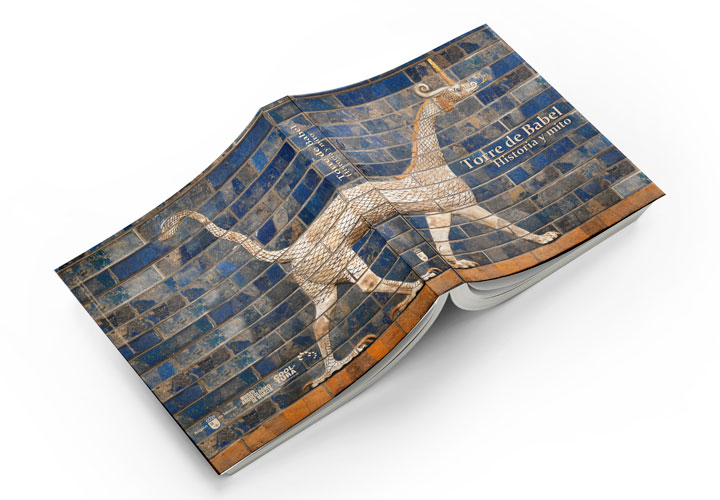 CATÁLOGO. EXPOSICIÓN. TORRE DE BABEL. HISTORIA Y MITO